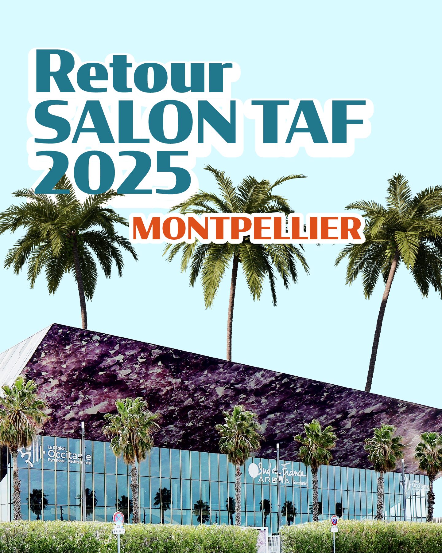 Retour sur notre participation au Salon TAF Montpellier 2025