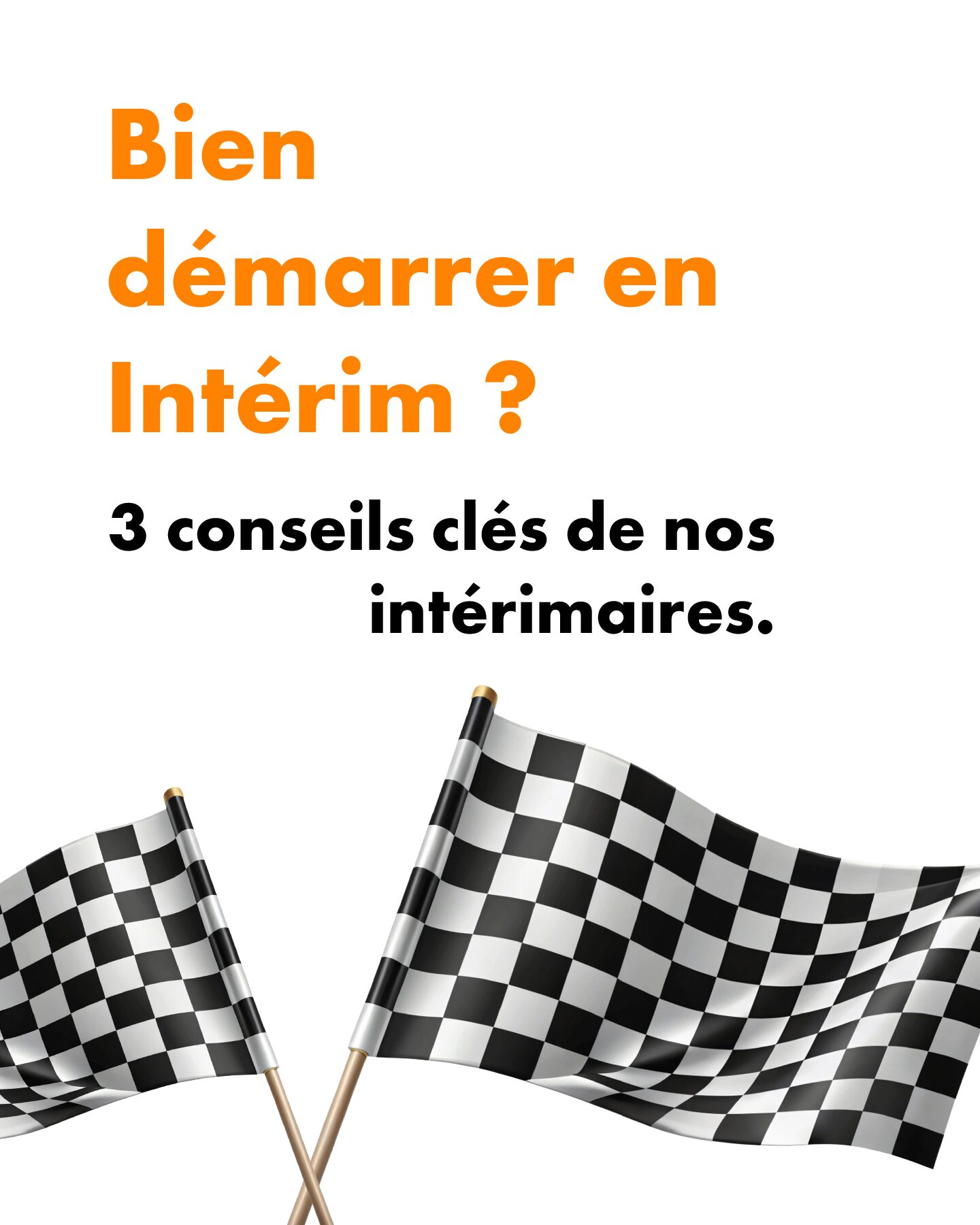 Bien démarrer en Intérim : Les Conseils Clés de Nos Intérimaires