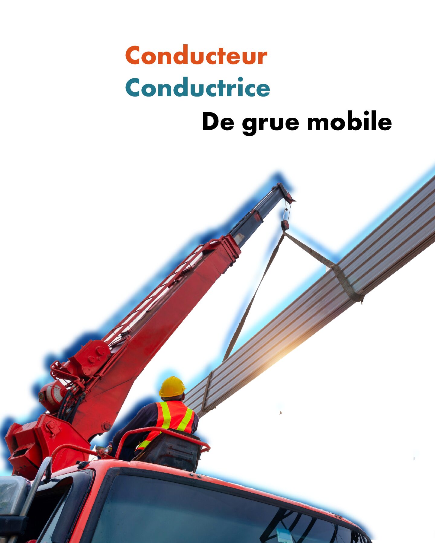 Fiche métier Conducteur / Conductrice de grue mobile