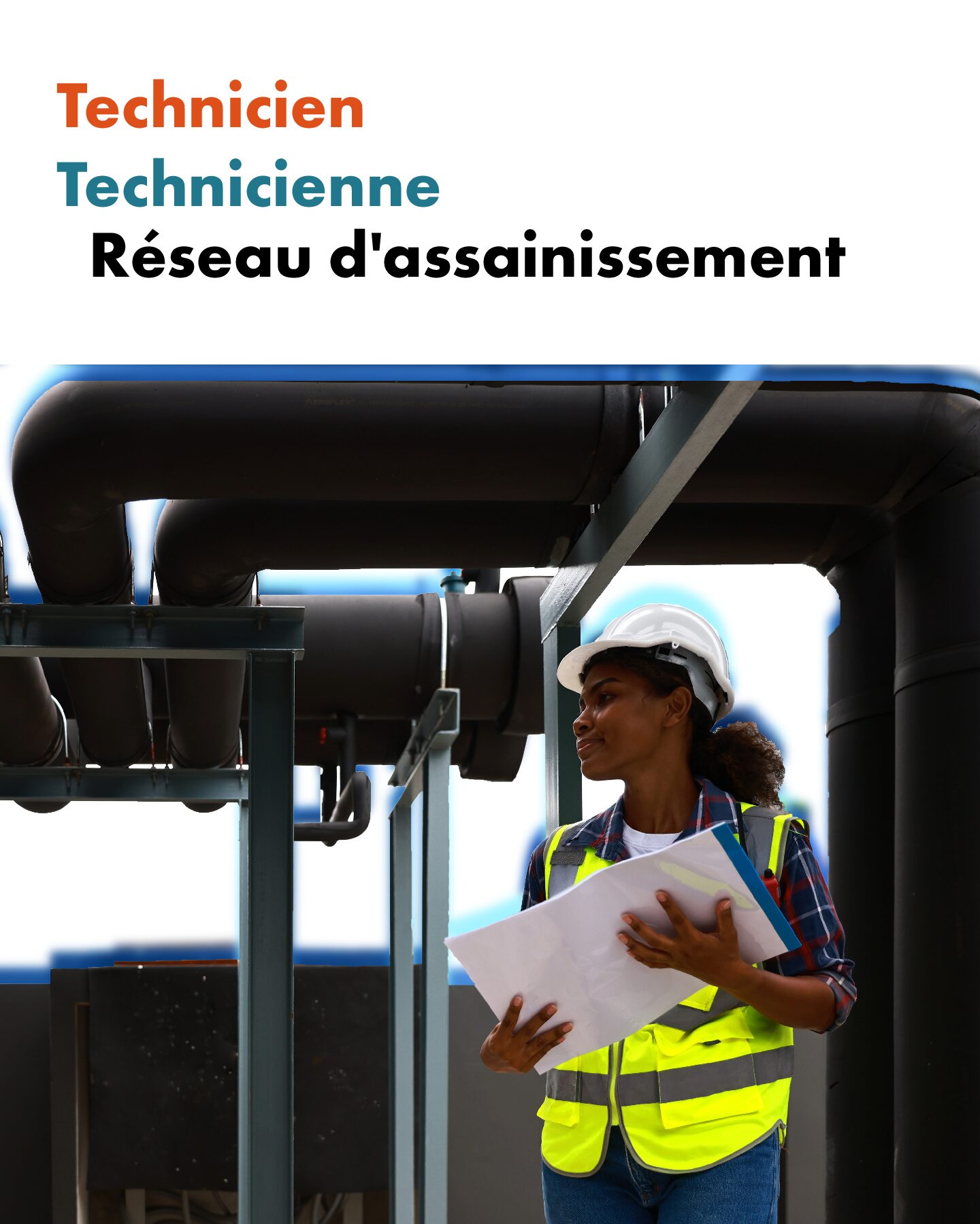 Fiche métier Technicien / Technicienne réseau d’assainissement