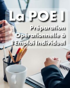 La POEI – Préparation Opérationnelle à l’Emploi Individuelle