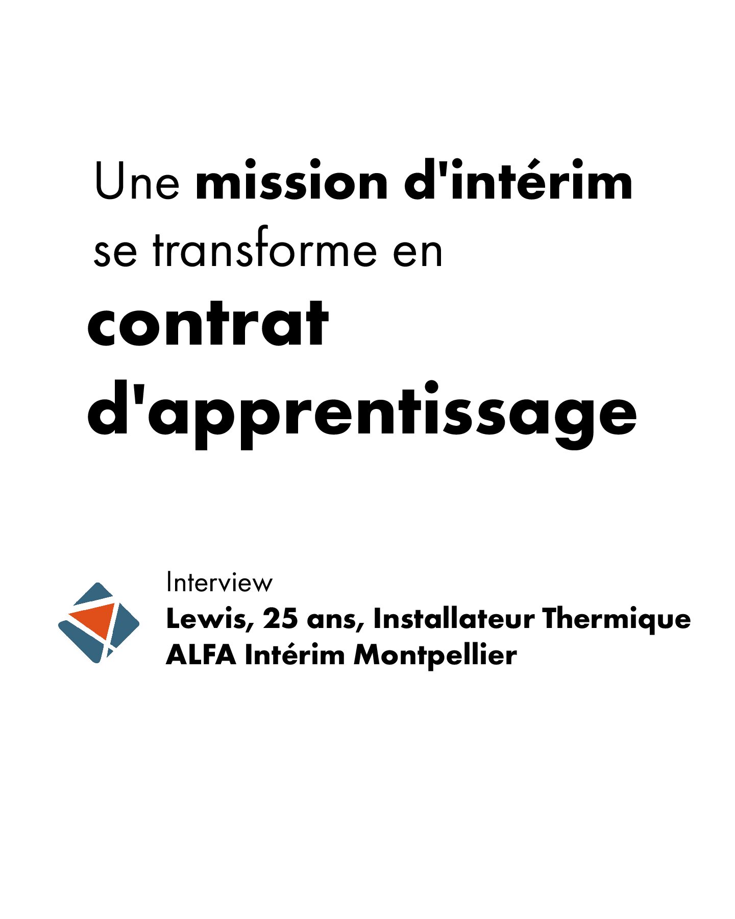 Une missions d&rsquo;intérim à Montpellier se transforme en contrat d&rsquo;apprentissage