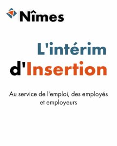 Intérim Nîmes : recruter des candidats éligibles à l’insertion pour vos chantiers