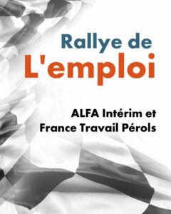 Rallye de l’Emploi à Pérols : Alfa Intérim recrute le 9 avril 2026